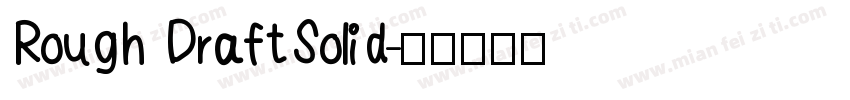 Rough DraftSolid字体转换